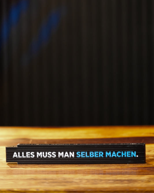 Zollstock „Alles muss man selber machen“
